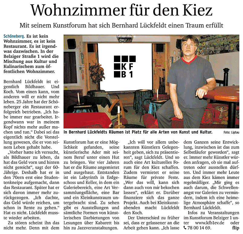 In Bernhard Lueckfeldts KFB1 ist Platz fuer alle Arten von Kunst und Kultur In Bernhard Lueckfeldts KFB1 ist Platz fuer alle Arten von Kunst und Kultur
